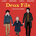 [CRITIQUE] : Deux Fils