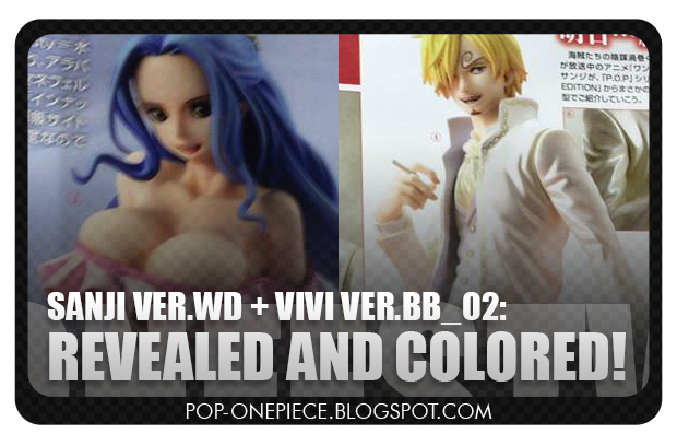 Sanji Ver.WD & Vivi Ver.BB_02: Revealed!