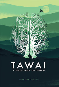 Tawai: A Voice from the Forest Poster