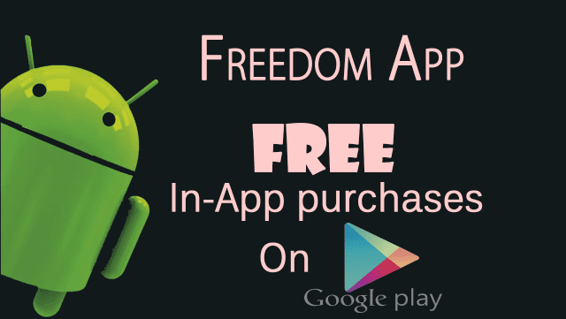 تحميل برنامج freedom للاندرويد اخر اصدار