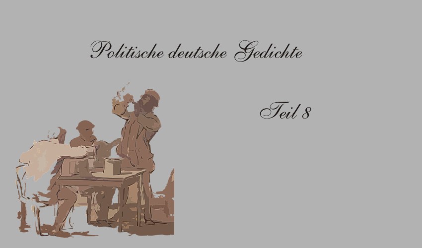 Gedichte Und Zitate Fur Alle Politische Deutsche Gedichte Teil 8