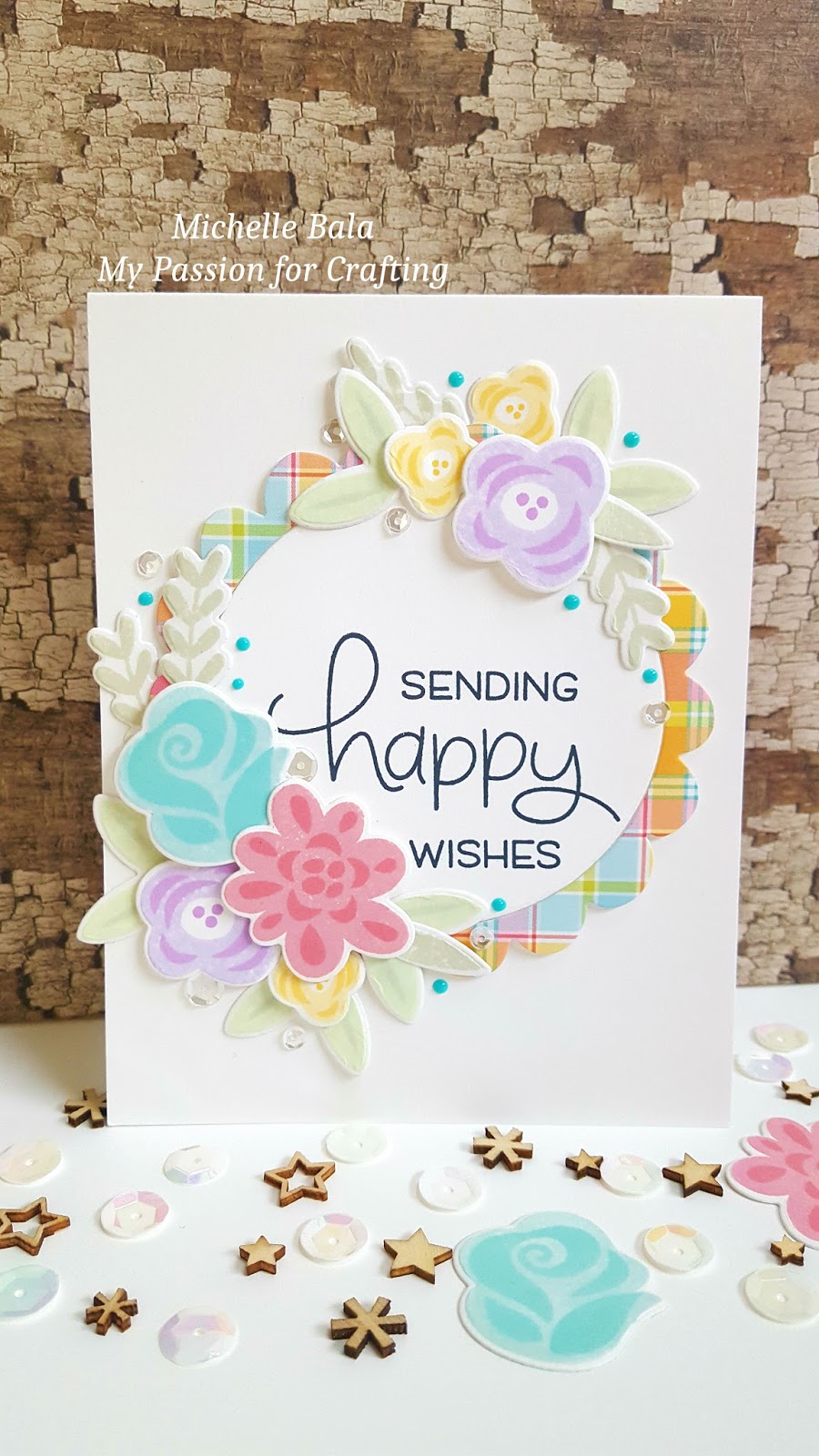 Sending Happy Wishes | My Passion for Crafting