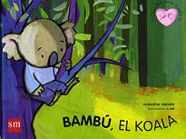 Bambú, El Koala.