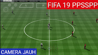 Download FIFA 19 PPSSPP New Kits & Transfer Update di Android + Camera Jauh || Jogress V4.1