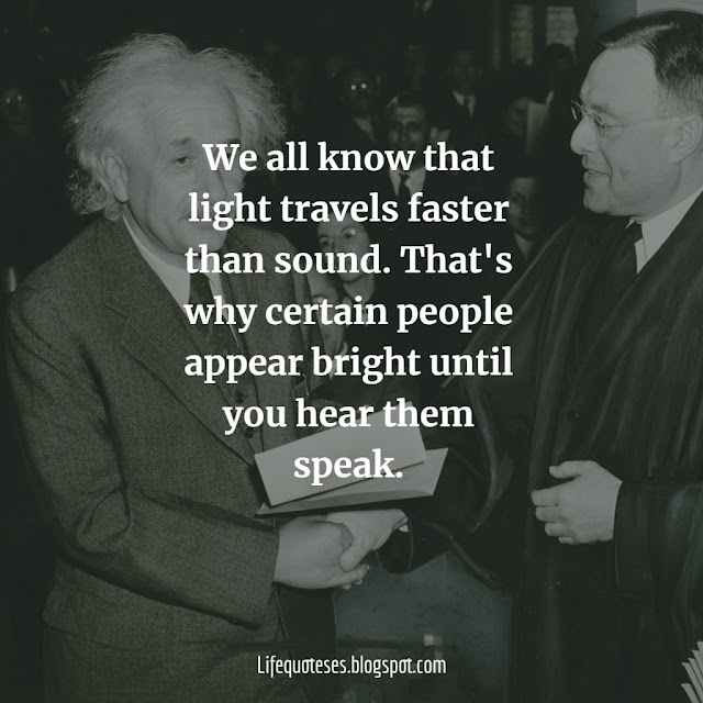 Albert Einstein Quotes on life