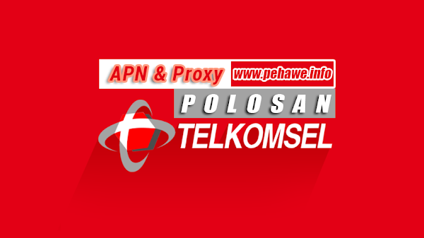 Apn Proxy Polosan Telkomsel Terbaru Januari 2018
