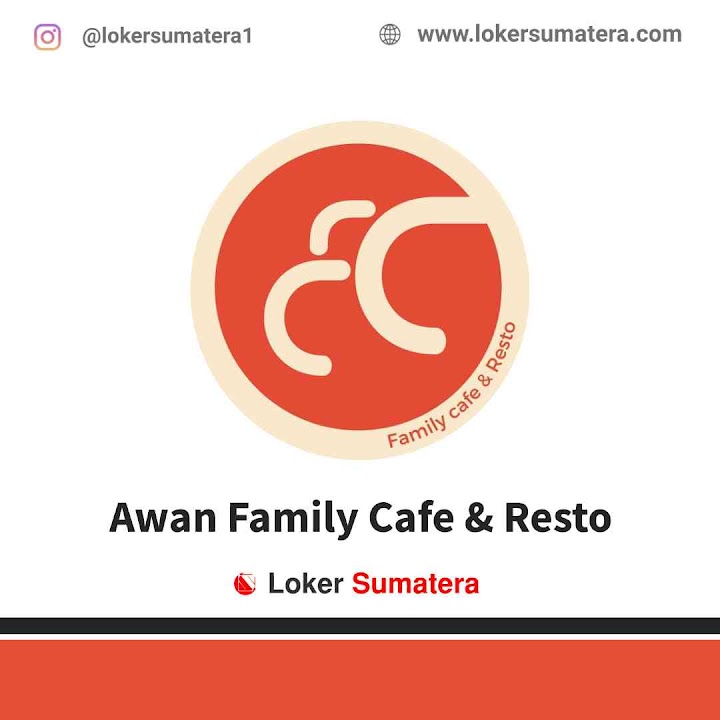 Lowongan Kerja Duri, Awan Family Cafe & Resto sebagai Barista, Waiters Lowongan Kerja Duri, Awan Family Cafe & Resto sebagai Barista, Waiters