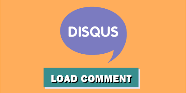 Cara Membuat Komentar Disqus di Blog dengan Tombol Onclick Load