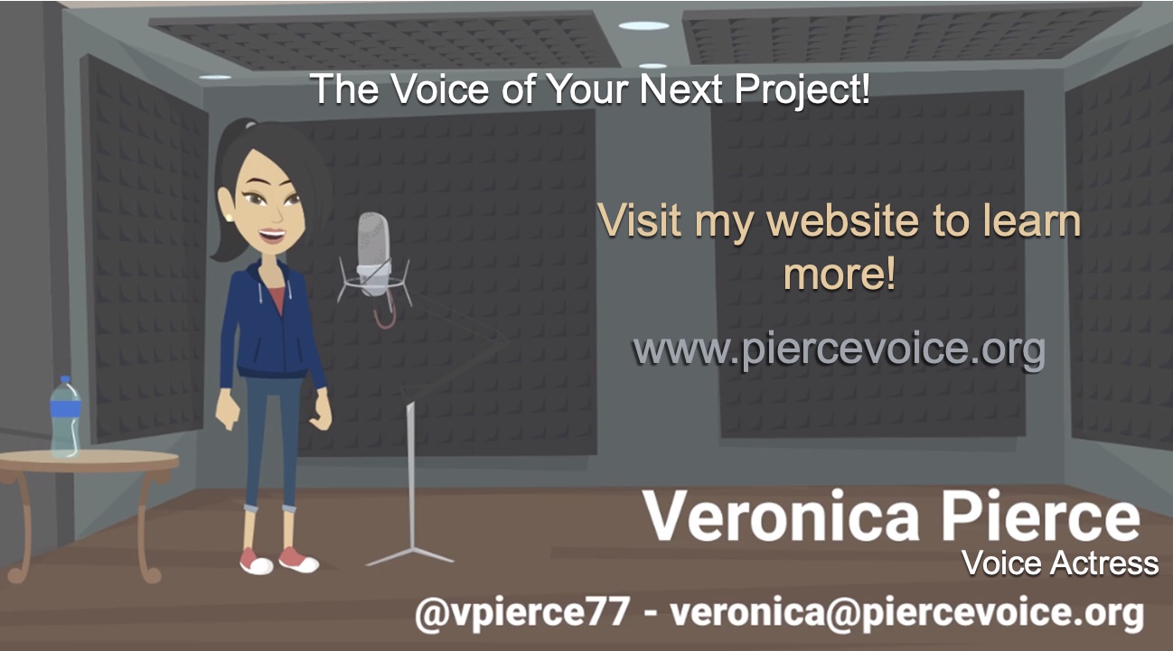 Veronica Pierce (Voice Actress)