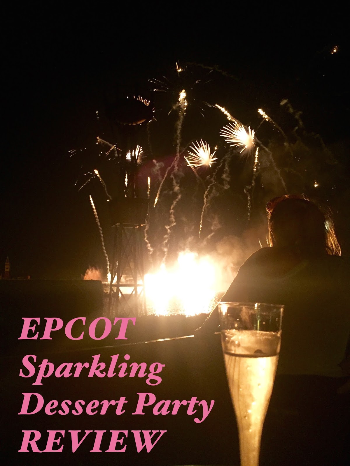 EPCOT Sparkling Dessert Party Review