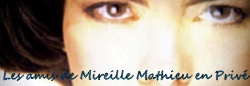Les amis de Mireille Mathieu en privé - Groupe FB N°1 consacré à MIMI. (No official)
