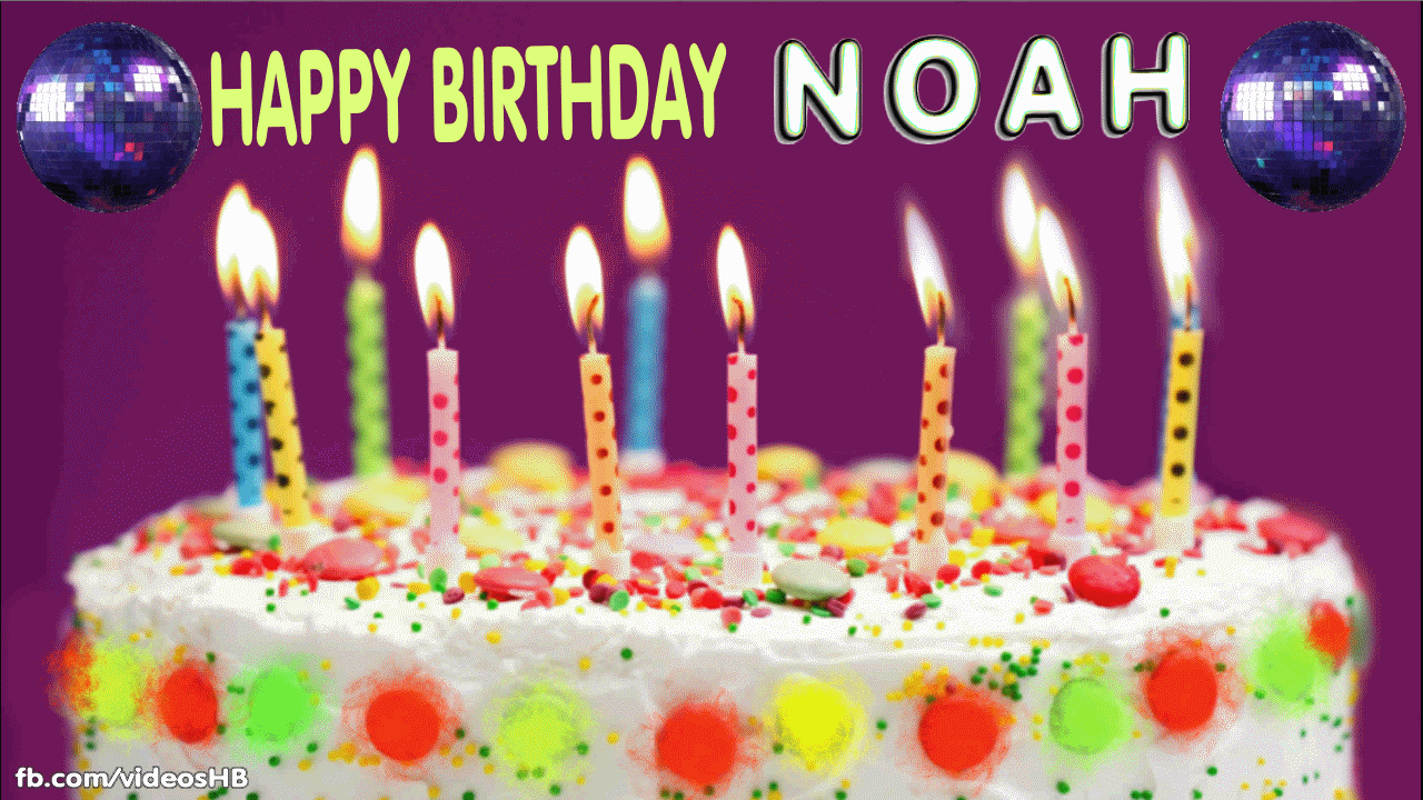 Happy Birthday NOAH cakes gif