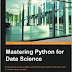Mastering Python for Data Science  by Samir Madhavan (Author)