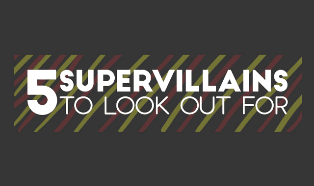 5 Supervillains To Look Out For At Work