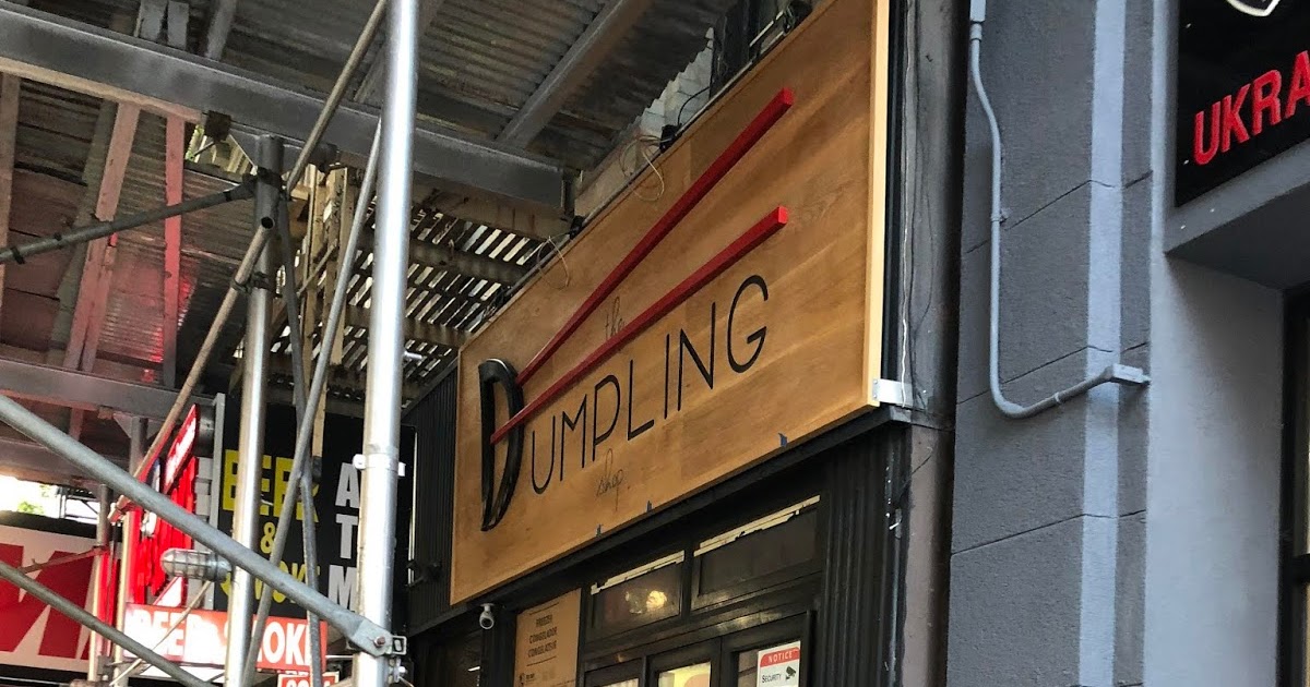 EV Grieve Signage arrives for The Dumpling Shop on 2nd Avenue