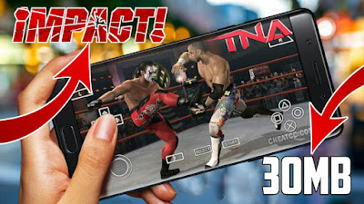 DOWNLOAD TNA  IMPACT 30 MB ANDROID PPSSPP