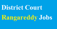 Ranga Reddy district Court Recruitment 2017, www.rangareddy.telangana.gov.in