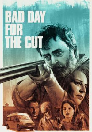 Ngày Không Mong Tới - Bad Day for the Cut (2017)