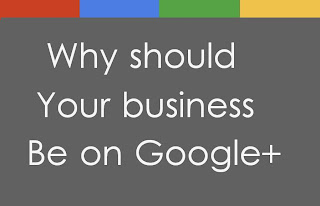 image: Why Should Your Business Be On Google+