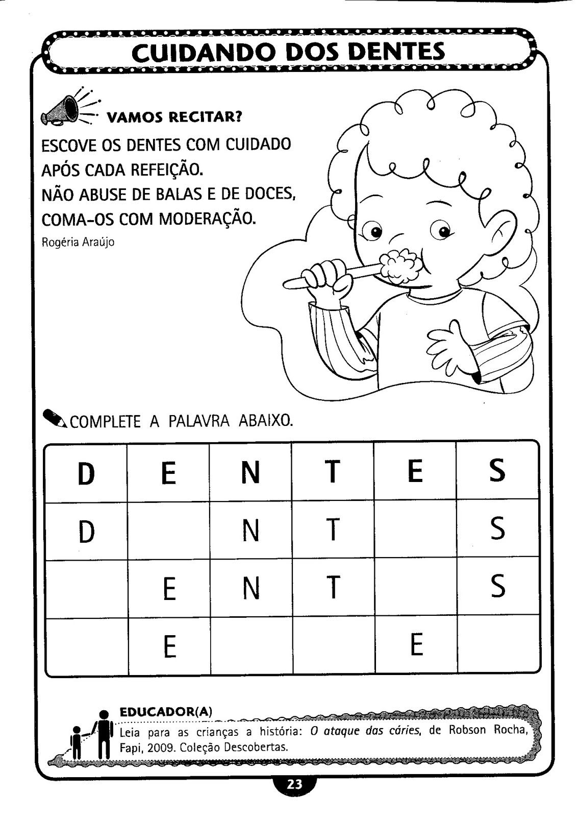 Plano de aula sobre higiene bucal Plano de aula sobre higiene bucal