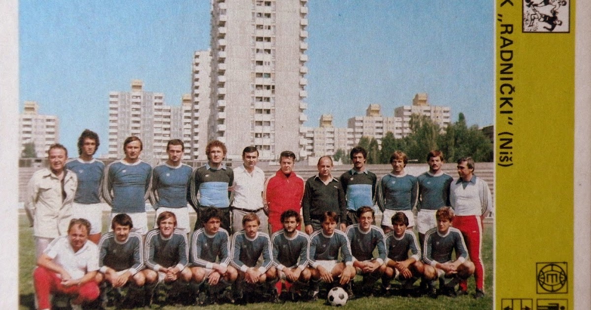 Svet sporta - FK RADNIČKI Niš 1980. Tim koji je počeo