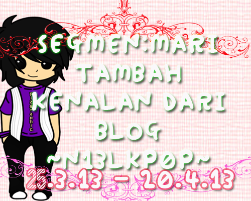 http://nielkpop.blogspot.com/2013/03/segmen-mari-tambah-kenalan-dari-blog.html