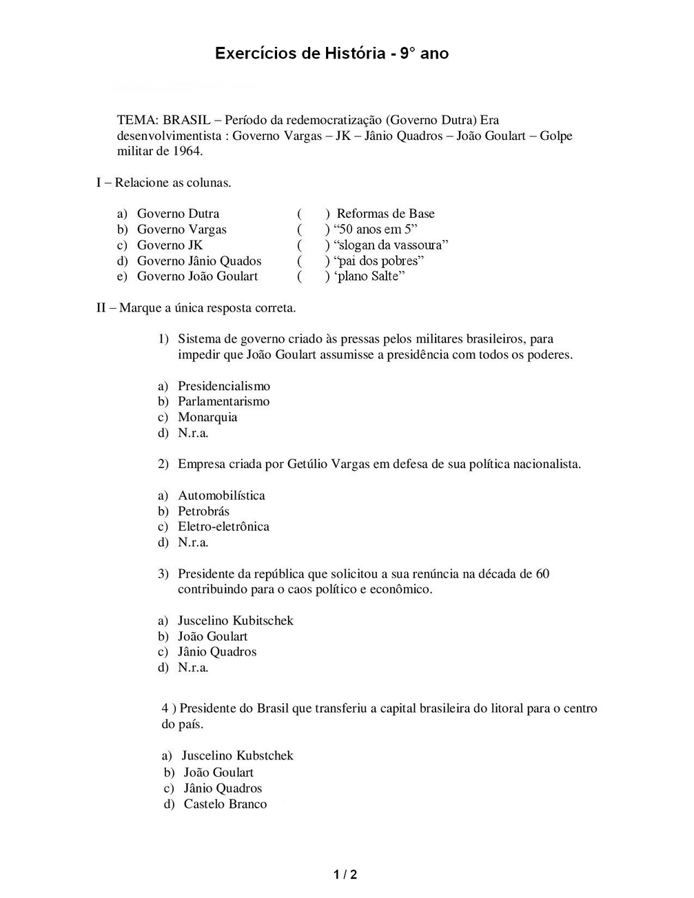 Notícias Ponto Com : Atividades Provas Avaliações de História - 9º ano.