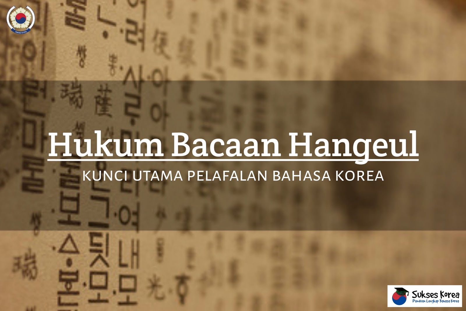 Masih Belepotan Baca Huruf Korea Atasi Dengan 6 Cara Efektif Ini