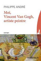 Moi, Vincent Van Gogh, artiste peintre