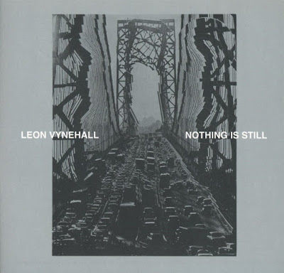 Nothing Is Still Leon Vynehall Album