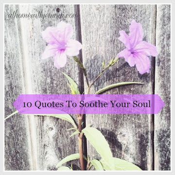 10 Quotes To Soothe Your Soul