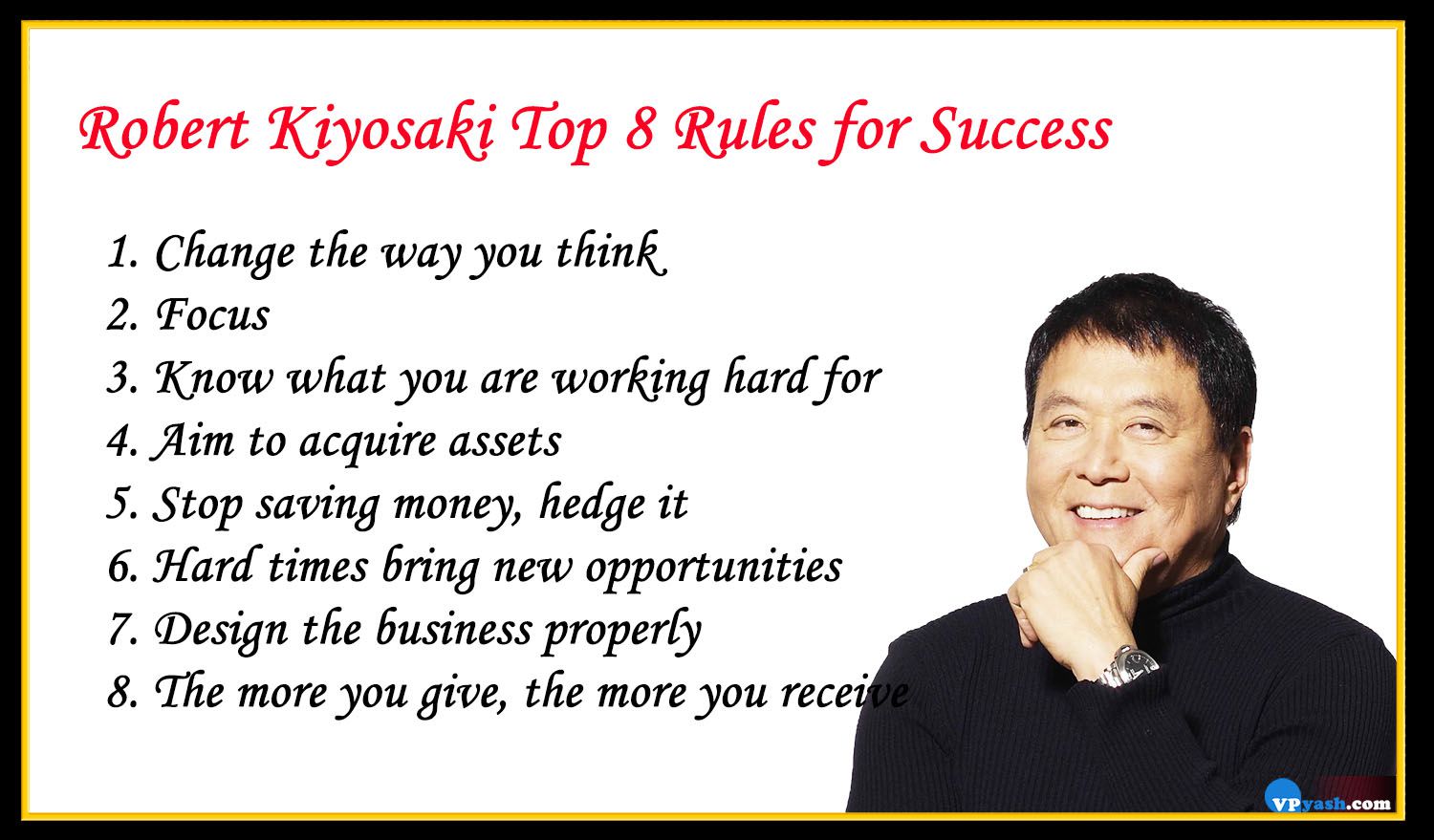 Robert Kiyosakis Top 8 Rules for Success  Inspiring  Writer, Inspiring The World  Inspiring 
