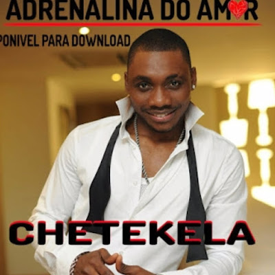 Chetekela - Adrenalina do Amor ( JB Musik Pro)