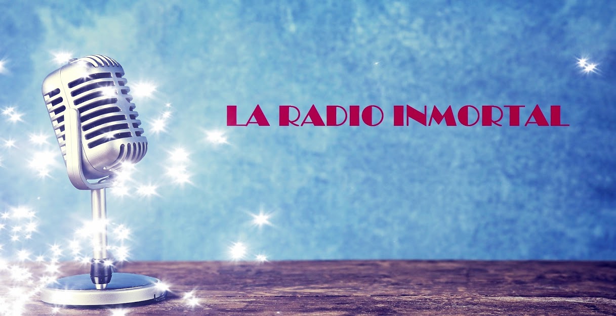 La Radio Inmortal