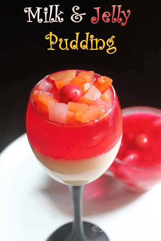 Milk and Jelly Pudding Recipe Milk Jelly Recipe Yummy Tummy