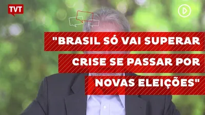 Lula: Brasil só vai superar crise se passar por novas eleições