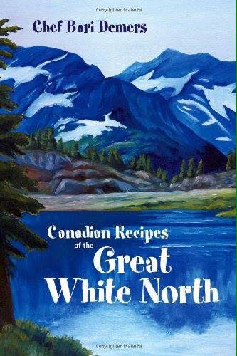 Canadian Recipes of the Great white North