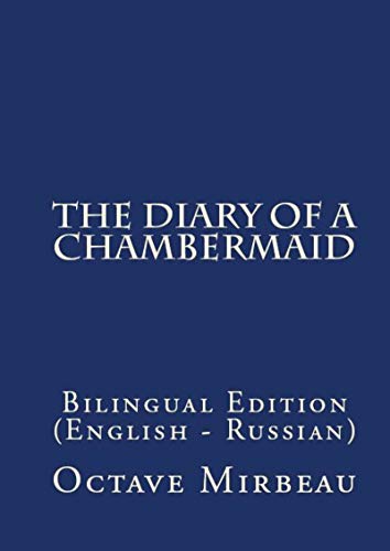 Traduction bilingue, anglo/russe, du "Journal d'une femme de chambre"