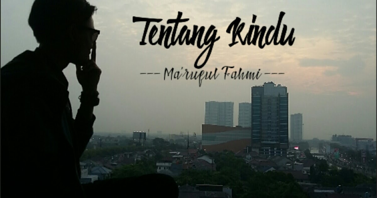 Kata kata tentang rindu