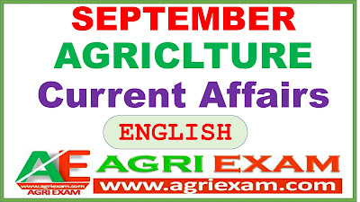 September Agri Current Affairs English