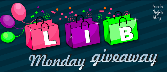 3 LIB Monday Giveaway is back! Yay! Win 200k today