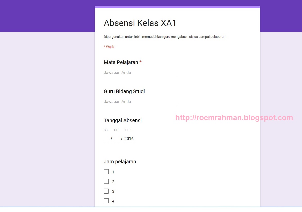 Membuat Absensi Siswa Online di Google Form dan Google Membuat Absensi Siswa Online di Google Form dan Google