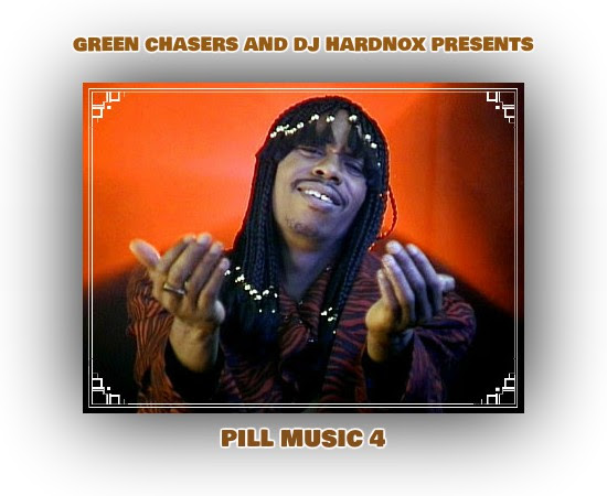 Green Chasers and DJ Hardnox Presents: "Pill Music 4" (Mixtape Sampler)
