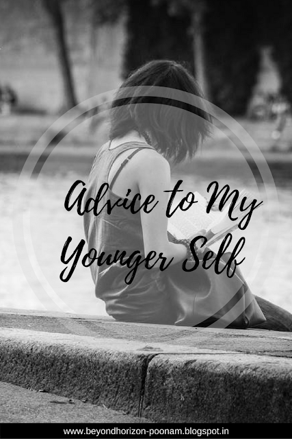advice to my younger self