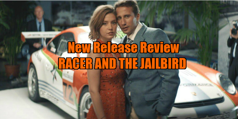 RACER AND THE JAILBIRD review