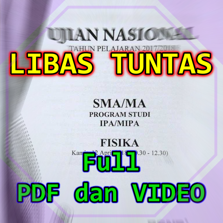 Full Pembahasan Soal Un Fisika Sma 2018 Pdf Dan Video Lakonfisika Net