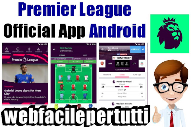 Premier League – Official App Android |  Indispensabile Per Tutti Gli Appassionati Della Premier League Inglese