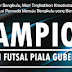 Ini Hasil TM Turnamen Futsal Piala Gubernur 2019