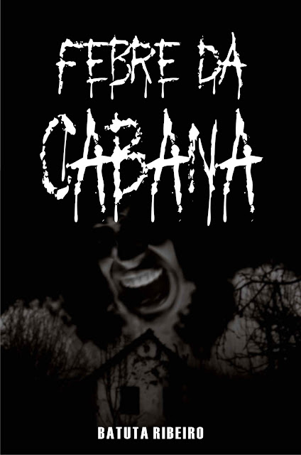 Febre da cabana - Batuta Ribeiro