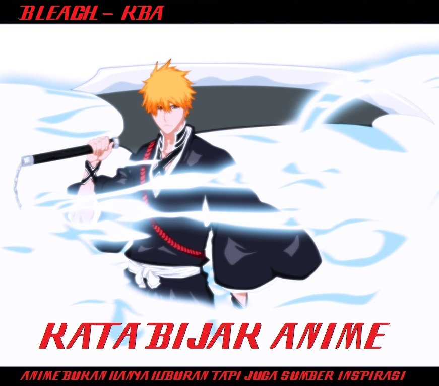 Kata Bijak Anime: Ichigo Kurosaki >> BLEACH